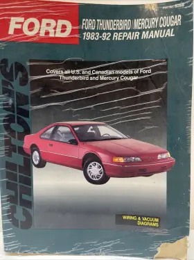 8268 Chiltons 1983-1992 Ford Thunderbird And Mercury Cougar Automotive Repair Manual 8268 Chiltons 1983-1992 Ford Thunderbird And Mercury Cougar Automotive Repair Manual