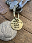 No Country For Old Men Quote Brass Key Fob, Anton Chigurh The One Right Tool Used. Price: $22.95.
