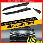 1PAIR Front Head Light Trim Molding Left+right For 2018-2021 Toyota Camry Xse New. Price: $17.99.