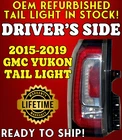 Rebuilt Gmc Yukon Xl Driver Side Oem Tail Light For 2015-2018, Denali Sle Slt Remanufactured. Price: $279.58.