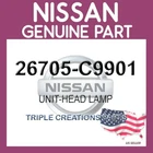 Genuine Nissan 26705-C9901 Unit-head Lamp 26705C9901 Oem New. Price: $76.42.