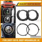 2/4X 7" Headlight Mount Bracket Ring Bucket Base For 2007-2018 Jeep Wrangler Jk New. Price: $15.19.
