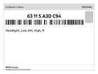 Genuine Bmw Headlight, Led, Ahl, High, R 63-11-5-A3D-C94 New. Price: $1920.29.