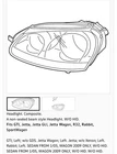 Depo 05-10 Volkswagen Jetta Left Driver Headlight Sedan 341-1118L-AS New. Price: $75.00.