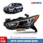 Full Led Headlight For 2019-2020 Infiniti QX60 W/module W/o Motor Driver Side New. Price: $329.99.
