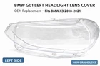 Bmw X3 G01 X4 G02 G08 2.0L 3.0L Left Headlight Lens Cover 2017-2021 Oem New. Price: $189.05.