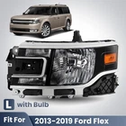 Halogen Headlight 2013-2019 Ford Flex With Bulb Left Driver Side DA8Z13008C New. Price: $104.99.