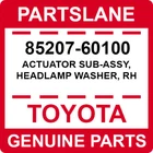85207-60100 Toyota Oem Genuine Actuator Sub-assy, Headlamp Washer, Rh New. Price: $104.73.