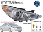 For Head Light 2011 - 2014 Hyundai Sonata Chrome Bezel Passenger Side 921023Q100 New. Price: $161.82.