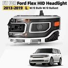 2013-2019 Ford Flex Hid/xenon Projector Headlight W/o Ballast & Bulbs Left New. Price: $340.99.