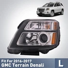 Halogen Headlight For 2016 2017 Gmc Terrain Denali Black W/bulb Driver Left Side New. Price: $76.99.