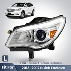 For 2013-2017 Buick Enclave Hid/xenon Headlight W/o Afs W/bulb Driver Left Side New. Price: $179.00.