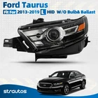 2013-2019 Ford Taurus Hid/xenon Projector Headlight W/o Bulbs Driver Side New. Price: $252.99.