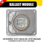 JX7B-13B626-BH JX7B13B626BH Led Ballast Module Ford F150 F250 F350 2021-2023 New. Price: $56.04.