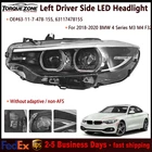 For 2018-2020 Bmw Series M3 M4 F32 Led Left Driver Headlight OE#63117478155 New. Price: $749.00.