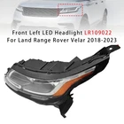 Front Left Led Headlight LR109022 For Land Range Rover Velar 2018-2023 New. Price: $1014.55.