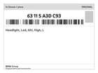Genuine Bmw Headlight, Led, Ahl, High, 63-11-5-A3D-C93 New. Price: $1920.29.